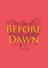 Before Dawn - Robert E Reeves - 9798885053532
