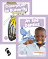 At the Dentist & Caterpillar to Butterfly - William Anthony - 9798885246507