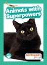 Animals with Superpowers - William Anthony - 9798885247672