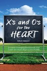 X's and O's for the Heart: 21 Game-Changing Devotionals that Coach the Heart Beyond the Huddle - MASON,  Mitch - 9798885279031