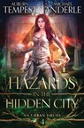 Hazards in the Hidden City - Auburn Tempest ; Michael Anderle - 9798885419482