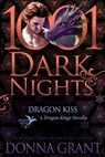 Dragon Kiss: A Dragon Kings Novella - GRANT,  Donna - 9798885420525