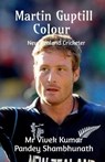 Martin Guptill Colour - SHAMBHUNATH,  MR Vivek Kumar Pandey - 9798885464956