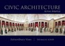 Civic Architecture Across America - Thomas R. Schiff - 9798885500067