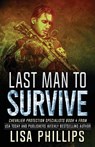 Last Man to Survive - Lisa Phillips - 9798885520218