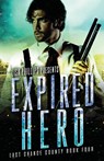 Expired Hero - Lisa Phillips - 9798885520416