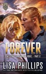 Forever - Part 2 - Lisa Phillips - 9798885521826