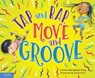 Tap and Rap, Move and Groove - Connie Bergstein Dow - 9798885540520