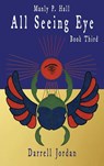 Manly P. Hall All Seeing Eye - Book Third - Manly P. Hall - 9798885560429