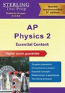 AP Physics 2 Essential Content - Sterling Test Prep - 9798885572965