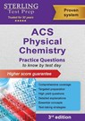 ACS Physical Chemistry - Sterling Test Prep - 9798885573269
