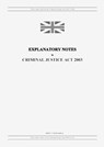 Explanatory Notes to Criminal Justice Act 2003 - United Kingdom Legislation - 9798885590396