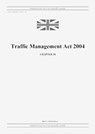 Traffic Management Act 2004 (c. 18) - United Kingdom Legislation - 9798885590549