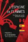 L'Espagne en flammes - Frederico de Echeverria - 9798885671781