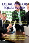 Equal Pay for Equal Work- Supreme Court's Latest Leading Case Laws - Jayprakash Somani Bansilal - 9798885693448
