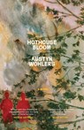 Wohlers, A: Hothouse Bloom - Austyn Wohlers - 9798885740500