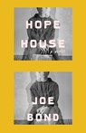Hope House - Joe Bond - 9798885740685