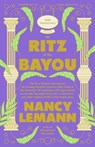 The Ritz of the Bayou - Nancy Lemann - 9798885740708