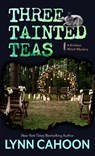 Three Tainted Teas - Lynn Cahoon - 9798885783934