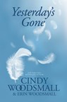 Yesterday's Gone - Cindy Woodsmall - 9798885785433