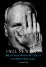 The Extraordinary Life of an Ordinary Man: A Memoir - Paul Newman - 9798885787796