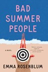 Bad Summer People - Emma Rosenblum - 9798885789967