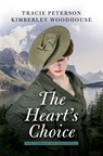 The Heart's Choice - Tracie Peterson - 9798885790406