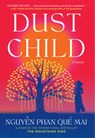 Dust Child - Nguyen Phan Que Mai - 9798885791557
