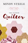 The Flower Quilter - Mindy Steele - 9798885793933