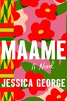 Maame - Jessica George - 9798885797009