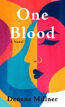 One Blood - Denene Millner - 9798885798952