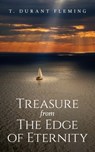 Treasure from The Edge of Eternity - T. Durant Fleming - 9798885906616