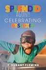 Splendid Agony - T. Durant Fleming - 9798885908344