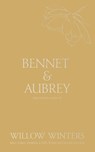 Bennet & Aubrey - Willow Winters - 9798885923279