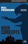 High Concepts - Bill Pronzini - 9798886010176