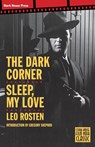 The Dark Corner / Sleep, My Love - Leo Rosten - 9798886010725