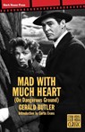 Mad With Much Heart - Gerald Butler - 9798886011258
