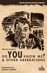 Do You Know Me? & Other Aberrations - Bruce Elliott - 9798886011432