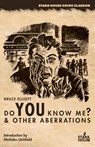 Do You Know Me? & Other Aberrations - Bruce Elliott - 9798886011432