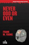 Never Odd or Even - Frank M. Young - 9798886011470