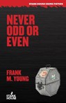 Never Odd or Even - Frank M. Young - 9798886011470