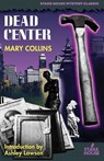 Dead Center - Mary Collins - 9798886011708