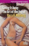 Giving It Away / The Art of the Fugue - Barry N. Malzberg - 9798886011876