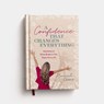 A Confidence That Changes Everything: Devotions to Shine Bright in This Topsy-Turvy Life - Hannah Crews - 9798886030273