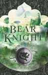 Bear Knight: Volume 2 - James R. Hannibal - 9798886050318