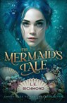 Richmond, L: Mermaid's Tale - L E Richmond - 9798886050707
