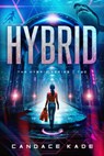 Hybrid: Volume 2 - Candace Kade - 9798886051025