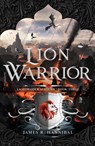 Lion Warrior: Volume 3 - James R. Hannibal - 9798886051117