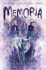 Memoria: Volume 3 - J. J. Fischer - 9798886051674