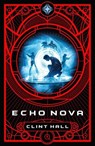 Echo Nova - Clint Hall - 9798886051735